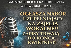 Ostatnia szansa na zajęcia  wokalne w Skarbimierzu