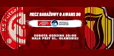 Gramy o Ekstraklasę. Najważniejszy dwumecz sezonu