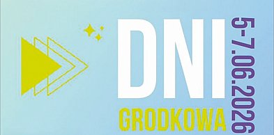 Dni Grodkowa 2026. Darmowe  koncerty i bogaty program