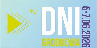 Dni Grodkowa 2026. Darmowe  koncerty i bogaty program