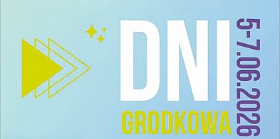 Dni Grodkowa 2026. Darmowe  koncerty i bogaty program