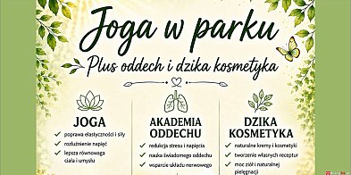 Joga, świadomy oddech i dzika kosmetyka