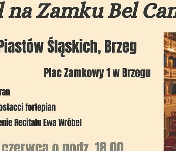 Wyjątkowy recital w Zamku Piastów Śląskich. Przed nami Bel Canto VI