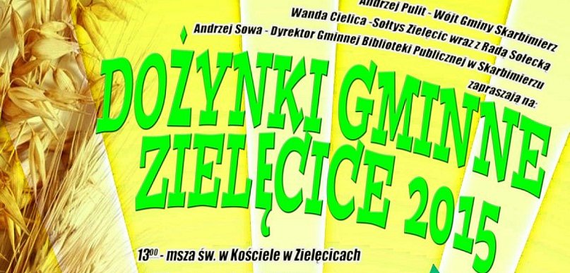 Dożynki gminne w Zielęcicach 2015