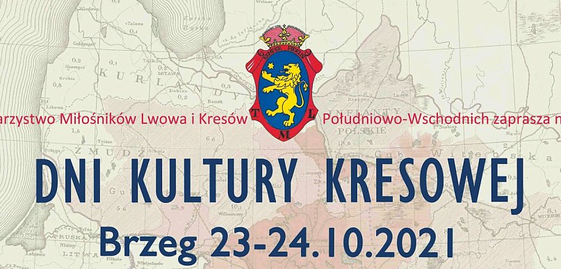 Dni Kultury Kresowej 2021. Znamy program wydarzenia