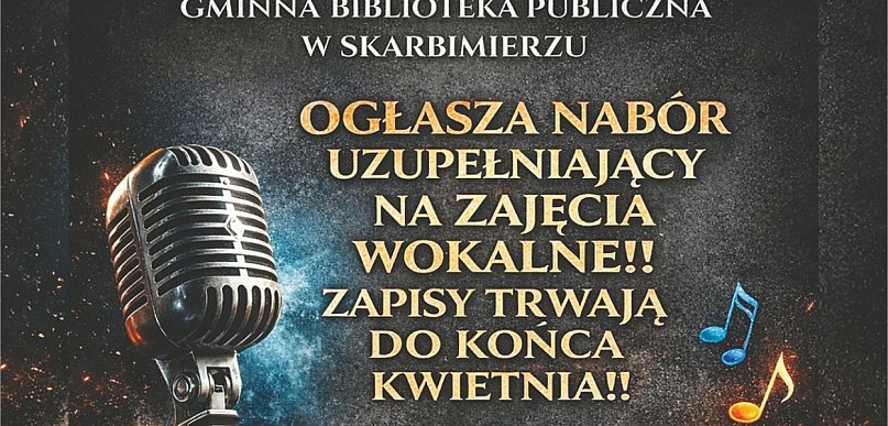 Ostatnia szansa na zajęcia  wokalne w Skarbimierzu