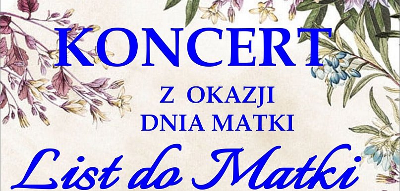 Muzyczny wieczór dla mam. Wyjątkowy koncert już 21 maja