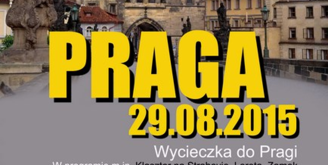 Wycieczka do Pragi z Punktem Informacji Turystycznej w Brzegu.