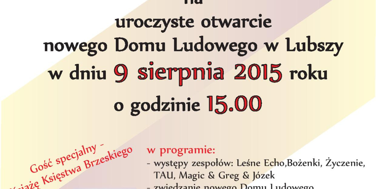 Uroczyste otwarcie Domu Ludowego w Lubszy już w najbliższą niedzielę