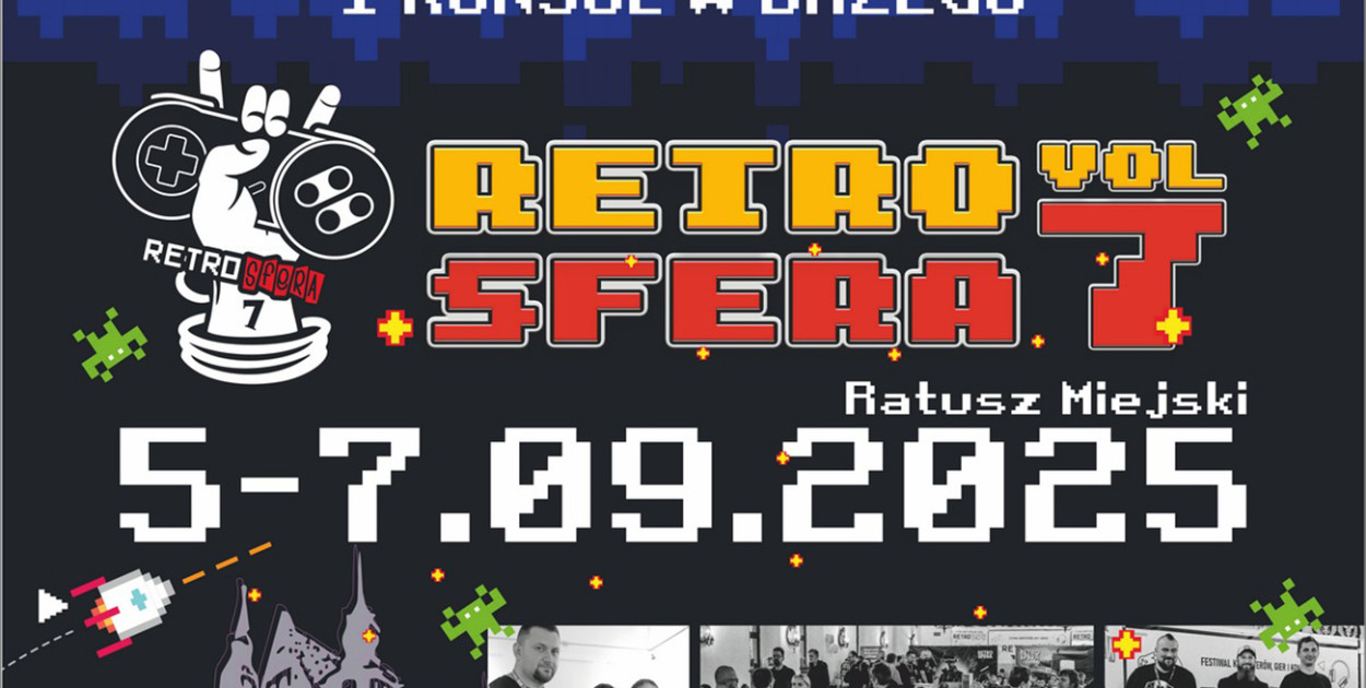 Dziś startuje RetroSfera vol.7 – Brzeg stolicą gier i technologii
