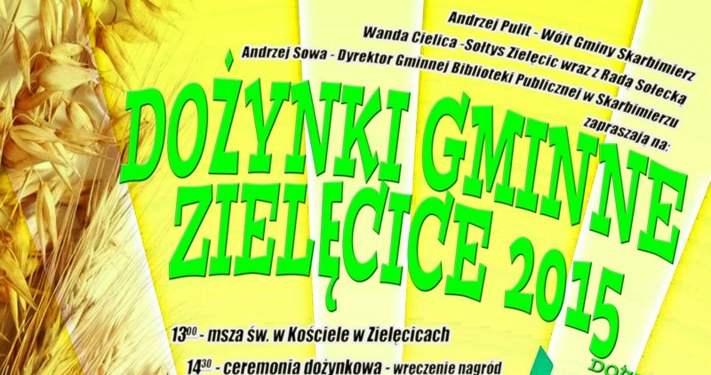 Dożynki gminne w Zielęcicach 2015