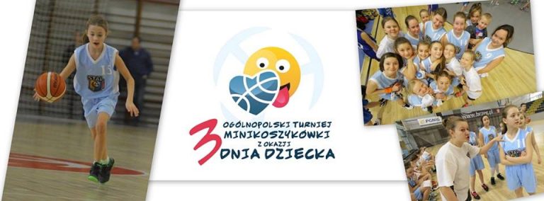III Ogólnopolski Turniej Dziewcząt w koszykówce z okazji Dnia Dziecka