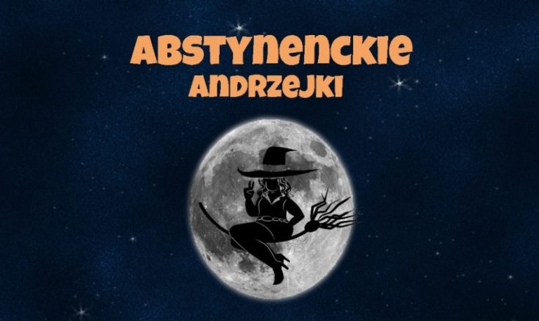 „TAMA” zaprasza na Abstynencki Bal Andrzejkowy