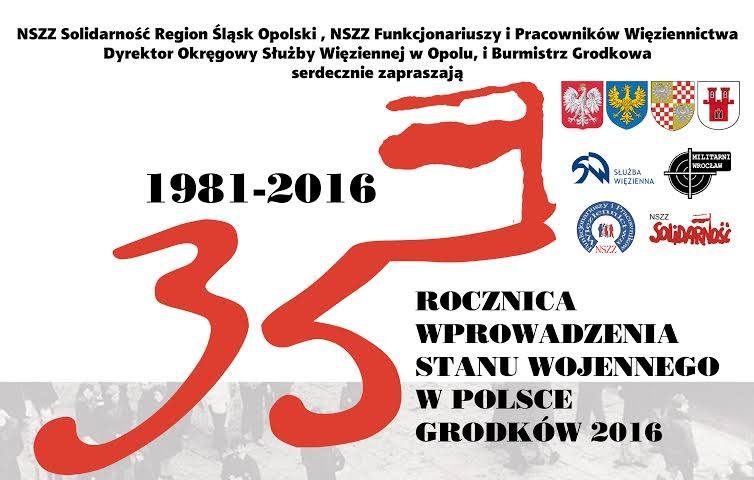 18. grudnia w Grodkowie odbędą się wojewódzkie obchody rocznicy wprowadzenia Stanu Wojennego w Polsce