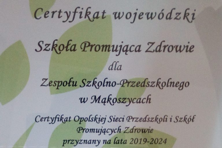 Szkoła w Mąkoszycach uzyskała Wojewódzki Certyfikat Szkoły Promującej Zdrowie
