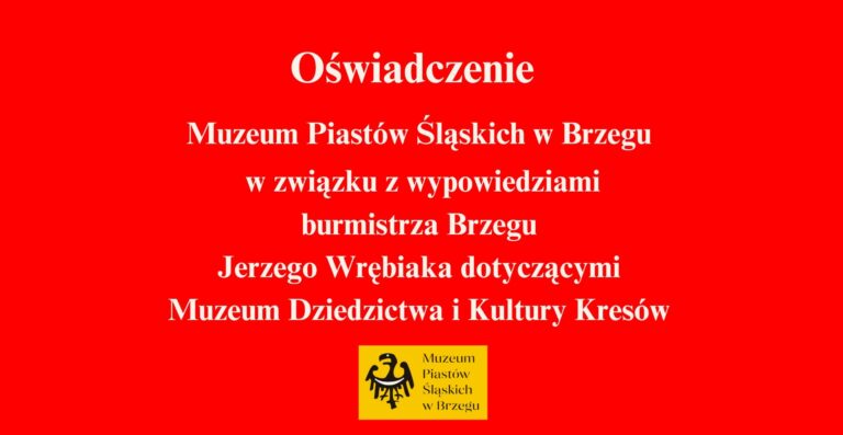 Muzeum Piastów Śląskich w Brzegu wydało oświadczenie. Muzealnicy nokautują manipulacje burmistrza Wrębiaka